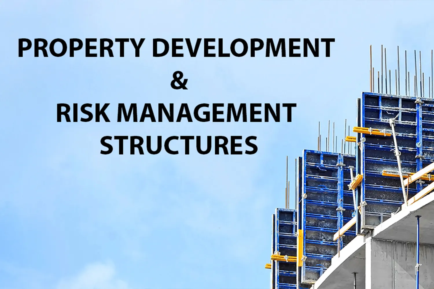 common risks related to property development in kenya and their management structures